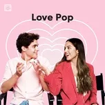 Download nhạc Love Pop Mp3 về điện thoại