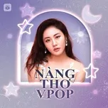 Nghe nhạc hay Nàng Thơ V-POP trực tuyến miễn phí