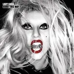 Nghe ca nhạc Born This Way (Bonus Track Version) - Lady Gaga