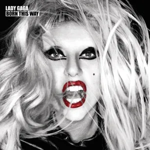 Born This Way (Bonus Track Version) - Lady Gaga
