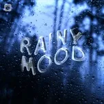 Nghe nhạc Rainy Mood