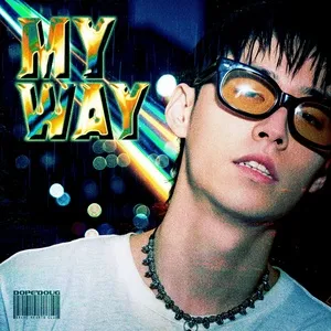 MY WAY (Single) - Dope Doug, Jang Pil Soon