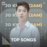 Nghe và tải nhạc Những Bài Hát Hay Nhất Của Jo Kwon (2AM) hay nhất
