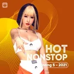 Download nhạc Nhạc Nonstop Hot Tháng 05/2021 Mp3 online