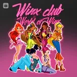 Tải nhạc Winx Club – World of Winx chất lượng cao
