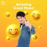 Download nhạc Amazing Good Mood chất lượng cao