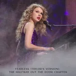 Tải nhạc ‎Fearless (Taylor's Version): The Halfway Out The Door Chapter - EP nhanh nhất về máy