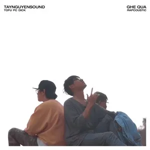 Ghé Qua (Rapcoustic) (Single) - TaynguyenSound, Tofu, PC