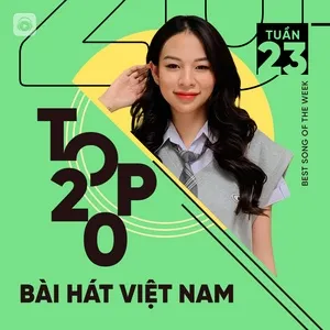 Bảng Xếp Hạng Bài Hát Việt Nam Tuần 23/2021 - V.A