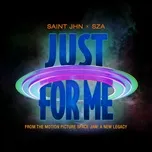 Just For Me (Space Jam: A New Legacy) - Saint Jhn, SZA