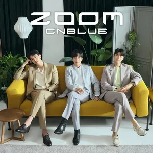 ZOOM - CNBLUE