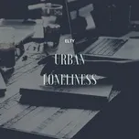 Tải nhạc hot Urban Loneliness (Lofi Chillhop R&B Beats) trực tuyến miễn phí