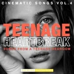 Download nhạc Teenage Heartbreak (Cinematic Songs, Female Vocal) (Vol.4) miễn phí về máy
