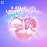 Love Is Universal - Happy Pride Month 2021 - V.A