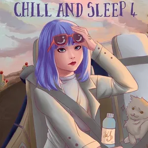 Chill And Sleep 4 - S.U.N
