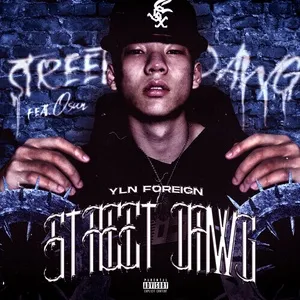Street Dawg (Single) - YLN Foreign