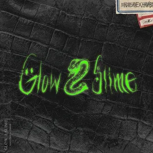 Glow 2 Slime - Gio Keem, Non Able
