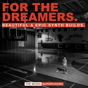 For The Dreamers (Sports) (Beautiful And Epic Synth Builds) - V.A