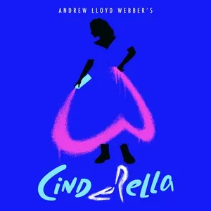 Andrew Lloyd Webber’s “Cinderella” (Original Album Cast Recording) - V.A