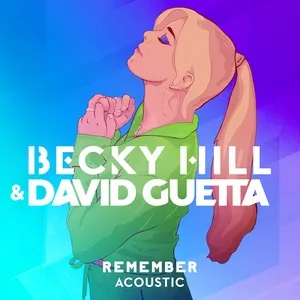 Remember (Acoustic) (Single) - Becky Hill