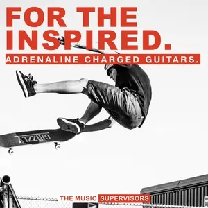 For The Inspired (Sports) (Adrenaline Charged Guitar) - V.A