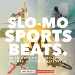 Nghe nhạc Slo-Mo Sports Beats Mp3 online
