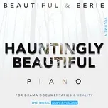 Nghe và tải nhạc hay TMS069. Hauntingly Beautiful (Solo Piano) (Vol.9) Mp3 chất lượng cao