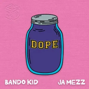 Dope (Single) - BanggerDope