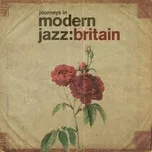 Download nhạc Mp3 Journeys In Modern Jazz: Britian nhanh nhất về máy