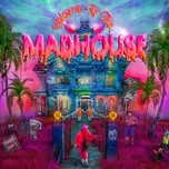 Nghe nhạc Mp3 Welcome To The Madhouse (Deluxe) trực tuyến
