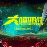 Tải nhạc The Rappers, Vol. 3 hot nhất