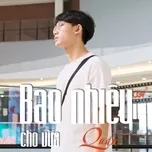 Download nhạc Bao Nhiêu Cho Vừa Mp3 về điện thoại