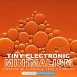 Download nhạc hay TMS048. Tiny Electronic Minimalism (Science And Technology) Mp3