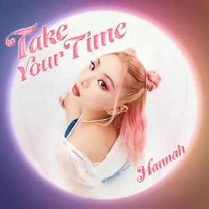 Take Your Time (Single) - Hannah Jang