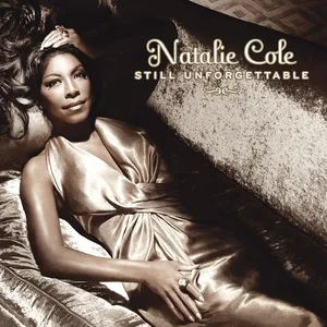 Still Unforgettable (Expanded Edition) - Natalie Cole