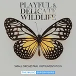 Nghe nhạc TMS059. Playful And Delicate Wildlife (Small Orchestra) Mp3 hay nhất