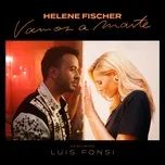 Nghe nhạc Vamos a Marte - Helene Fischer, Luis Fonsi