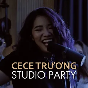 CeCe Trương Studio Party - Studio Party