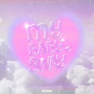 My BABY, SWAY (Single) - Kriz