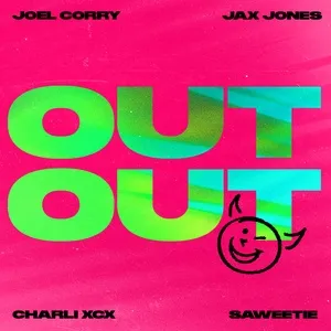 OUT OUT (Single) - Joel Corry, Jax Jones, Charli XCX, V.A
