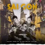 Tải nhạc hot Sài Gòn Ốm trực tuyến