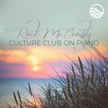 Nghe nhạc hay Rock Me Gently: Culture Club on Piano online