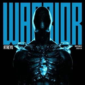 Warrior - Atreyu, Travis Barker, Zero 9:36