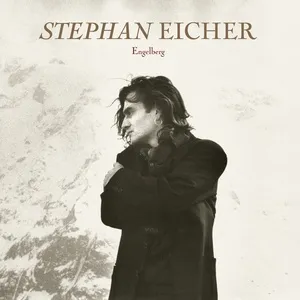 Engelberg (Anniversaire 30 ans) - Stephan Eicher