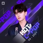 Download nhạc Mp3 Nhạc Hoa Hot Tháng 09/2021 hot nhất về điện thoại