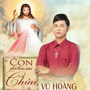 Con Phó Thác Vào Chúa - Vũ Hoàng