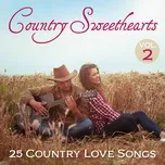Nghe nhạc Country Sweethearts: 25 Country Love Songs, Vol. 2 - V.A