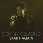 Nghe nhạc Start Again - Donny Osmond