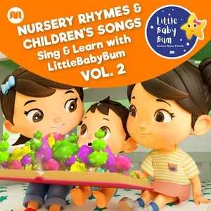 Nursery Rhymes & Children's Songs, Vol. 2 (Sing & Learn with LittleBabyBum) - Little Baby Bum Nursery Rhyme Friends