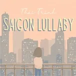 Nghe nhạc Saigon Lullaby tại NgheNhac123.Com
